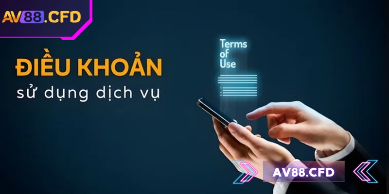 Vai trò của điều khoản sử dụng AV88 khi tham gia cá cược