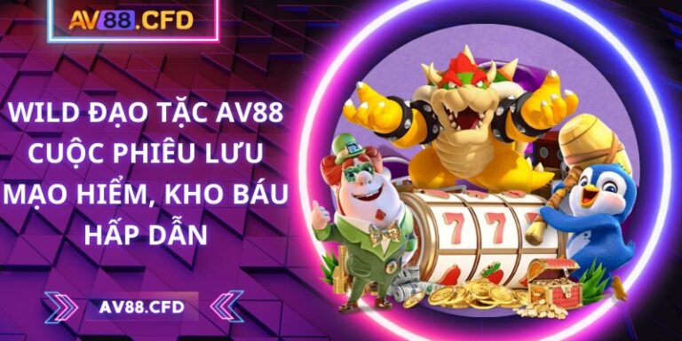 Wild đạo tặc AV88